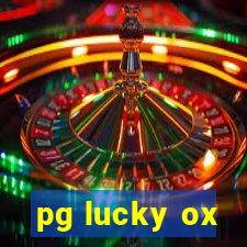 pg lucky ox